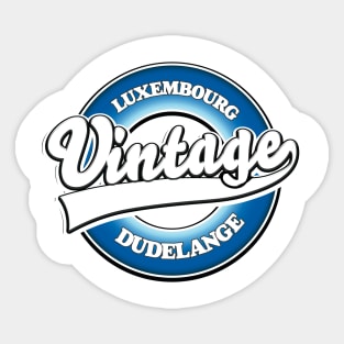 Dudelange luxembourg vintage style logo Sticker